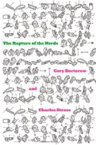 Cory Doctorow - Rapture of the Nerds