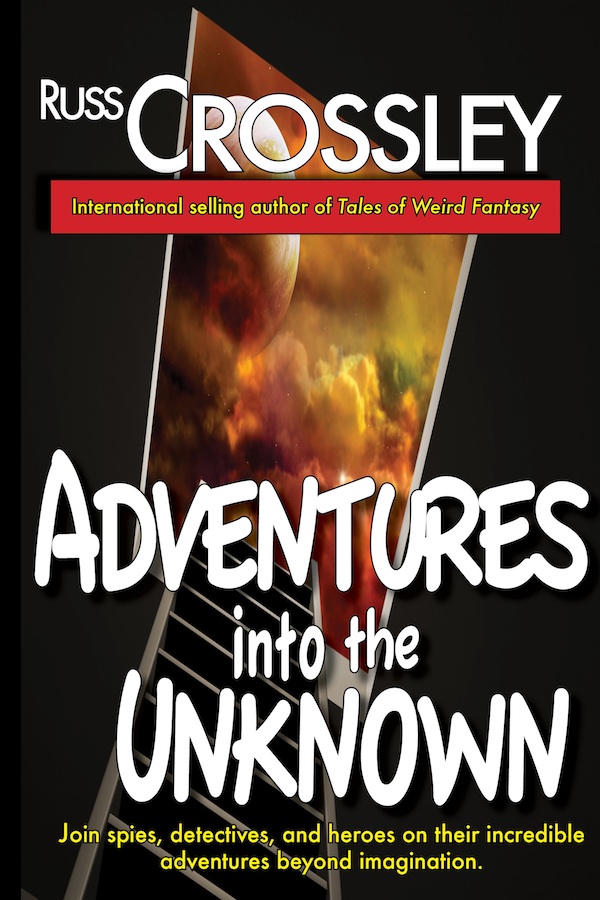 Adventures into the Unknown