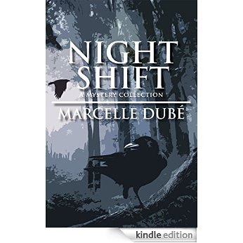 Marcelle Dubé - Night Shift
