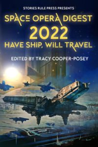 Cover for "Have Ship, Will Travel" by Stories Rule Press