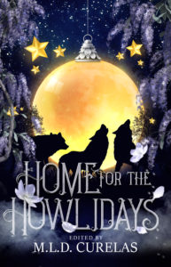 Home for the Howlidays 2021 by Tyche Press
