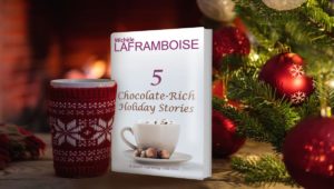 Cover and advertisement for 5 Chocolate Rich Holiday Stories by Michèle Laframboise