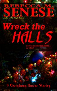 Cover for Wreck the Halls by Rebecca Senese