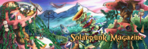 Solarpunk Magazine Banner